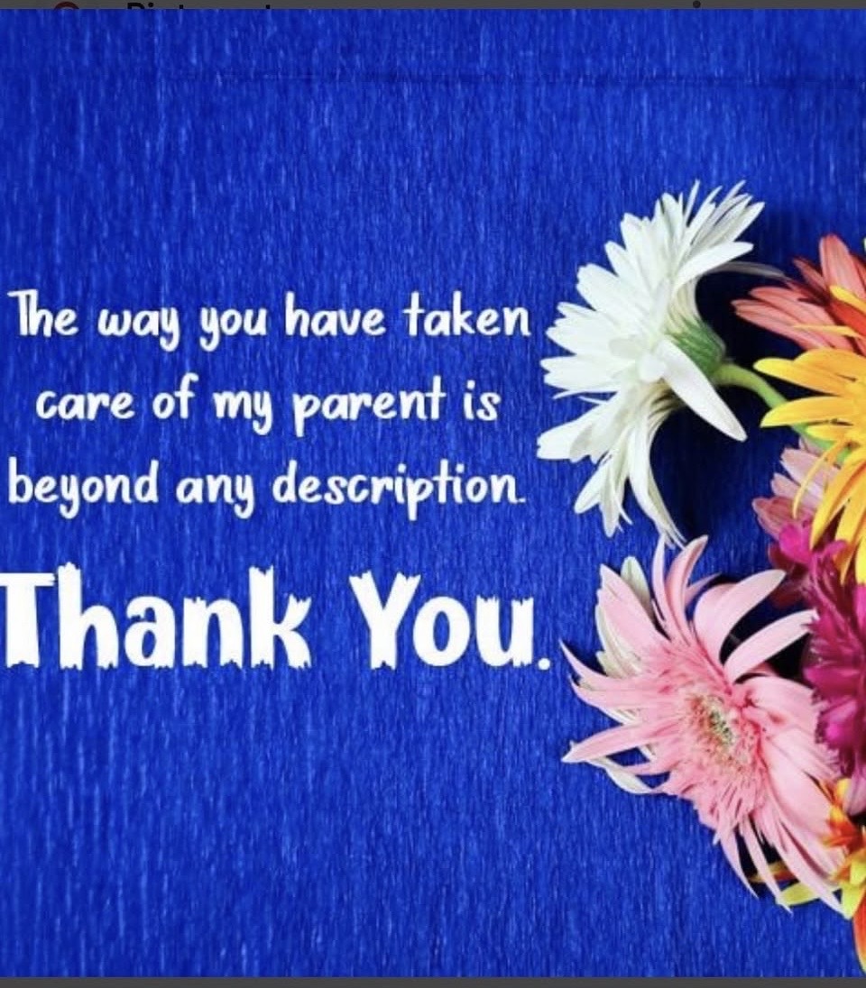 Thank-you message from the Smith Family for the care given to their parent